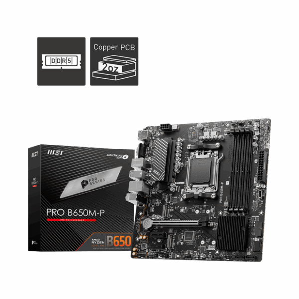 BOARD PRO B650M-P AM5 DDR5 RYZEN AMD 7000 MSI