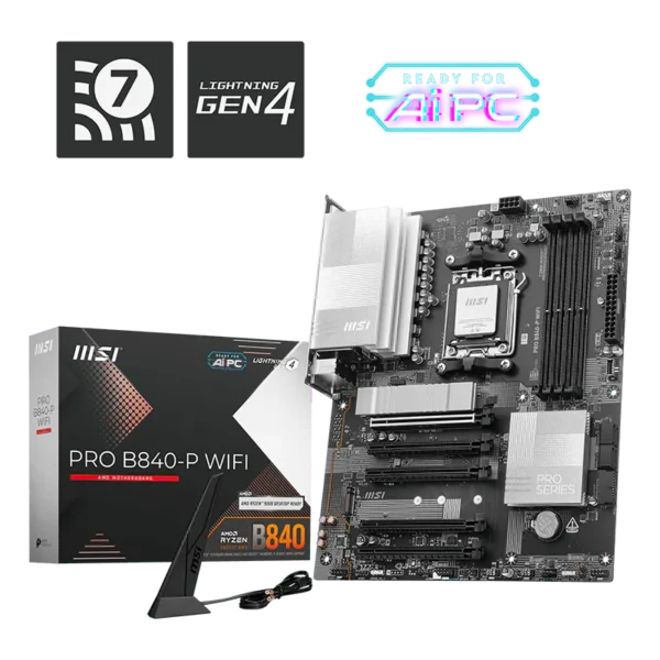 BOARD MSI PRO B840-P WIFI DDR5 RYZEN AMD 7000